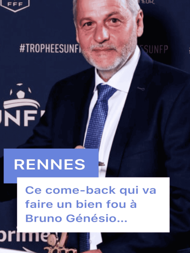 Rennes : Ce come-back qui va faire un bien fou à Bruno Génésio…