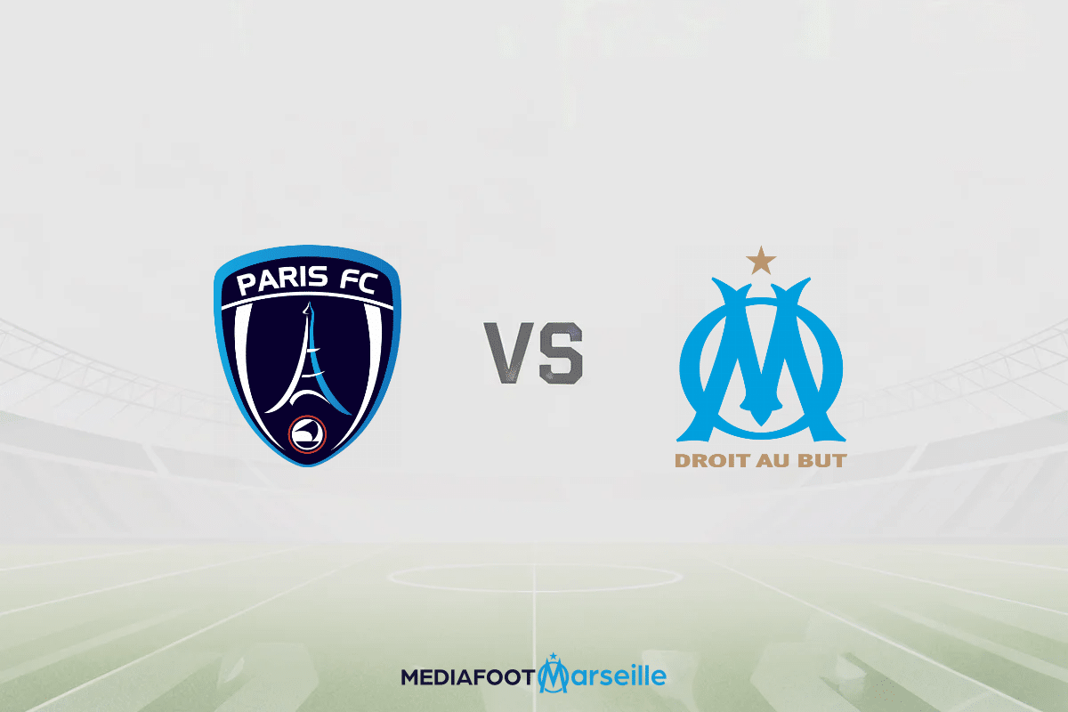 Pronostic Paris FC – OM (Ligue 1) : cotes et analyse du match